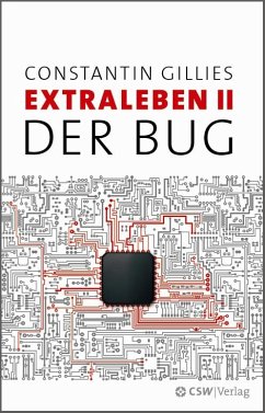 Der Bug (eBook, ePUB) - Constantin Gillies