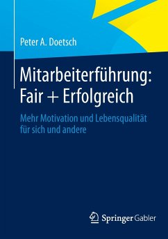 Mitarbeiterführung: Fair + Erfolgreich - Doetsch, Peter A.