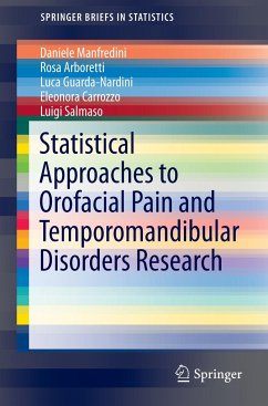 Statistical Approaches to Orofacial Pain and Temporomandibular Disorders Research - Manfredini, Daniele;Arboretti, Rosa;Nardini, Luca Guarda