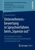 Unternehmensbewertung in Spruchverfahren beim ¿Squeeze out"