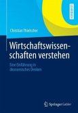 Wirtschaftswissenschaften verstehen