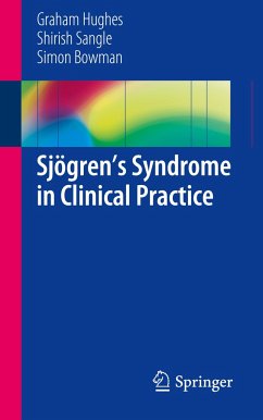 Sjögren¿s Syndrome in Clinical Practice - Hughes, Graham;Sangle, Shirish;Bowman, Simon