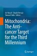 Mitochondria: The Anti- cancer Target... - Bild 1