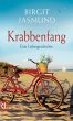 Krabbenfang: Eine Liebesgeschichte Birgit Jasmund Author