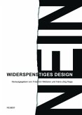 Widerspenstiges Design