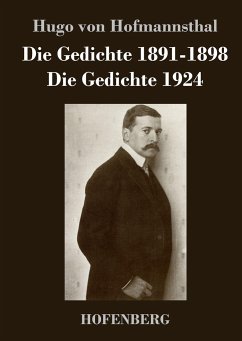 Die Gedichte 1891-1898 / Die Gedichte 1924 - Hofmannsthal, Hugo von