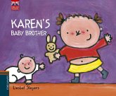 Karen. Karen's baby brother