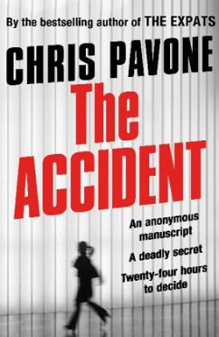 The Accident\Das Manuskript, englische Ausgabe - Pavone, Chris