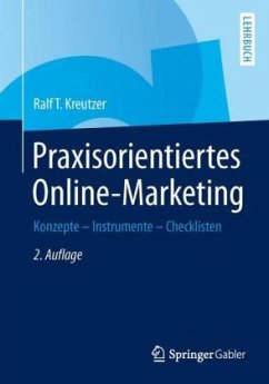 Praxisorientiertes Online-Marketing - Kreutzer, Ralf T.