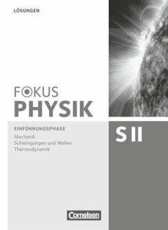 Fokus Physik Sekundarstufe II - Zu den Ausgaben A und C - Einführungsphase / Fokus Physik Sekundarstufe II - Dörr, Jochen;Burzin, Stefan;Schön, Lutz-Helmut