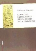 La Colonia Extranjera en Jerez a finales de la Edad Media