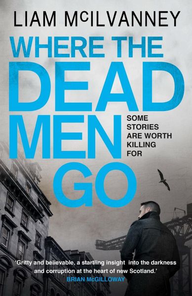 Where the Dead Men Go Where the Dead Men Go