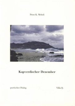 Kapverdischer Dezember - Wehrli, Peter K.