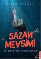 Sazan Mevsimi - Ciprut, Selim