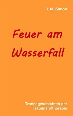 Feuer am Wasserfall