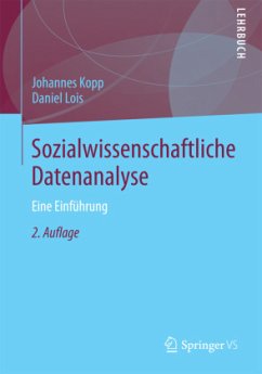Sozialwissenschaftliche Datenanalyse - Kopp, Johannes;Lois, Daniel