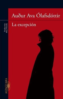 La excepción - Ólafsdóttir, Audur Ava