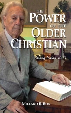 The Power of the Older Christian - Box, Millard B.