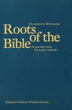 Roots of the Bible - Weinreb, Friedrich