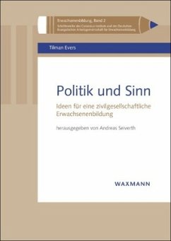 Politik und Sinn - Evers, Tilman