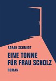 Eine Tonne für Frau Scholz (eBook, ePUB)