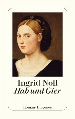 Hab und Gier (eBook, ePUB) - Noll, Ingrid