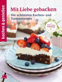 K&G - Mit Liebe gebacken (eBook, ePUB) - Genießen, Kochen &