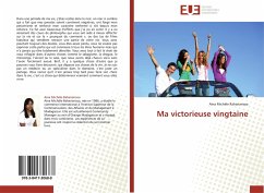 Ma victorieuse vingtaine - Rahariarisoa, Aina Michèle