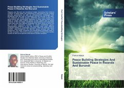 Peace Building Strategies And Sustainable Peace In Rwanda And Burundi - Maluki, Patrick