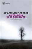 Antologia di Spoon River. Testo inglese a fronte Antologia di Spoon River. Testo inglese a fronte