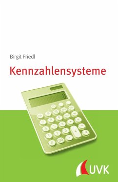 Kennzahlensysteme - Friedl, Birgit