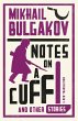 Notes on a Cuff and Other Stories: New... - Bild 1