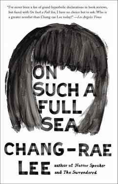 On Such a Full Sea - Lee, Chang-rae