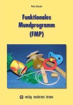 Funktionales Mundprogramm (FMP) - Schuster, Petra