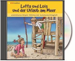 Lotta und Luis und der Urlaub am Meer (CD)