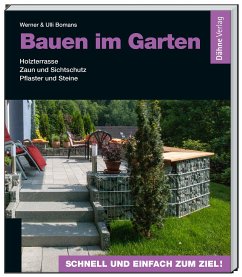 Bauen im Garten - Bomans, Werner;Bomans, Ulli