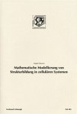 Mathematische Modellierung von Strukturbildung in zellulären Systemen