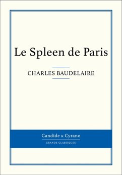 Le Spleen de Paris (eBook, ePUB) - Baudelaire, Charles
