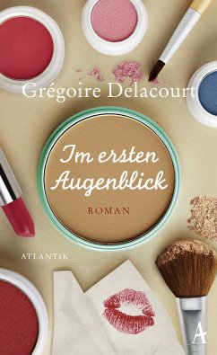 Im ersten Augenblick (eBook, ePUB) - Delacourt, Grégoire