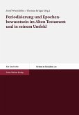 Periodisierung und Epochenbewusstsein im Alten Testament und in seinem Umfeld (eBook, PDF)
