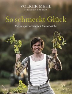 So schmeckt Glück (eBook, ePUB) - Mehl, Volker; Raftery, Christina