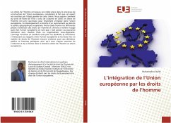 L¿intégration de l¿Union européenne par les droits de l¿homme - Diallo, Mahamadou