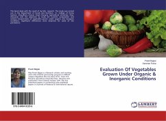 Evaluation Of Vegetables Grown Under Organic & Inorganic Conditions