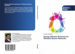Energy Efficient Schemes for Wireless Sensor Networks - Murugan, Ananda