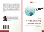 La réussite des Transferts Internationaux de Technologie Nord / Sud