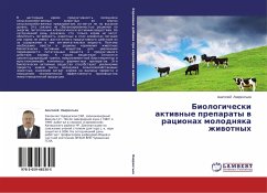 Biologicheski aktiwnye preparaty w racionah molodnqka zhiwotnyh - Lavrent'ev, Anatolij