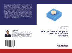 Effect of Various Die Spacer Thickness on Crown Retention