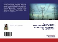 Izmerenie i äkonomicheskaq ocenka uslug älektrosetewyh predpriqtij - Vasil'ewa, Marina;Kitushin, Vikentij