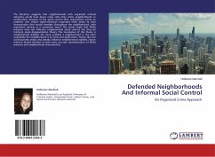 Defended Neighborhoods And Informal Social Control