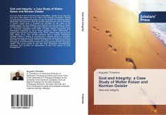 God and Integrity: a Case Study of Walter Kaiser and Norman Geisler - Tchamba, Augustin